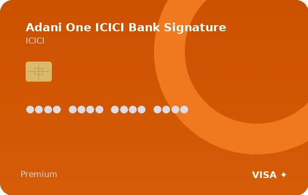 Adani One ICICI Bank Signature card